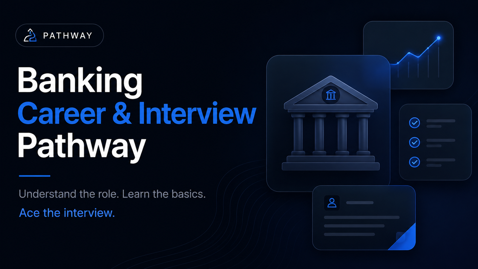 Banking Career & Interview Pathway